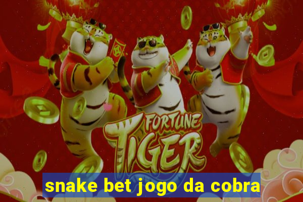 snake bet jogo da cobra